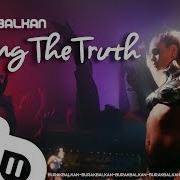 Burak Balkan Telling The Truth
