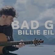 Billie Eilish Bad Guy Fingerstyle Guitar Cover