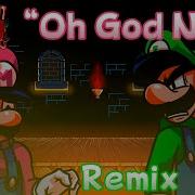 Fnf Oh God No Remix Mario Madnees