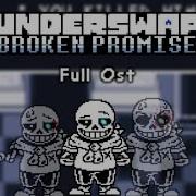 Underswap Sans Broken Promise