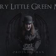 Scary Little Green Men Ozzy Osbourne