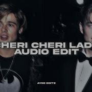 Cheri Cheri Lady Edit Audio