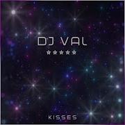 Dj Val Kisses