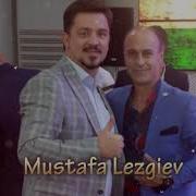 Мустафа Лезгиев 2019 Турецкая Песня