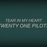 Twenty One Pilots Tear In My Heart Speed Up