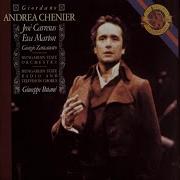 Andrea Chénier Amici Ancor Cantiam Beviam José Carreras Eva Marton