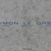 Simon Le Grec Got To Be Love