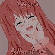 Goddess Of Love Hatewacke