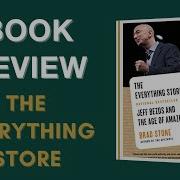 Брэд Стоун The Everything Store Джефф Безос И Эра Amazon