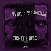 Syke N Sugarstarr Ticket 2 Ride Mirko Meex Edit