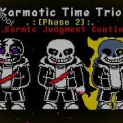 Preboot Karmatic Time Trio The Karmic Judgment Continues Neutralized