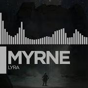 Myrne Lyra Monstercat Release