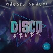 Disco Fever Original Mix Manuel Grandi Jl Manuel Grandi