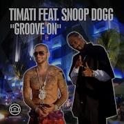 Groove On Main Accapella Тимати Snoop Dogg