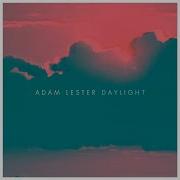 Adam Lester Fade Away