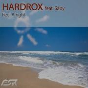 Hardrox Feel Alright The Viron Ltd In Paris Radio Edit Feat Saby