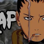 Rustage Darkness Shikamaru Rap