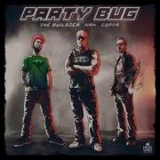 Party Bug Instrumental The Buildzer Nah Coppa