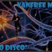 Italo Disco Rovert Vanfree Mix 60