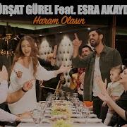 Haram Olasan Kursat Gurel Esra Akaydın