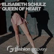 Queen Of Heart Original Mix Elisabeth Schulz