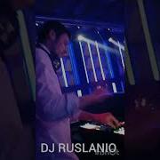 Dj Ruslanio