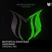 Bigtopo Omar Diaz Hanuman