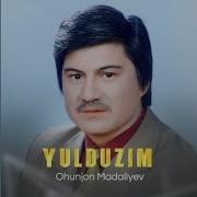 Охунжон Мадалиев Юлдузим