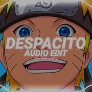 Despacito Audio Edit