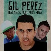 Gil Perez Balanca Accapella Feat Puto Mira