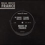 Made In France Dj Snake Tchami Malaa Mercer