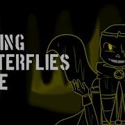 Killing Butterflies Meme Undertale