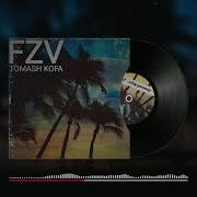 Fzv Tomash Kofa Remix