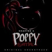 Poppy Playtime Ch 2 Ost 16 Downward Spiral