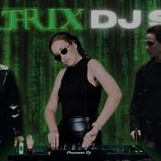 Dj Matrix