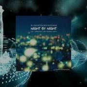 Night By Night Middletoyz Remix Dj Aristocrat Gosha