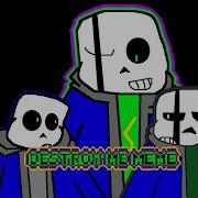 Destroy Sans