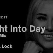 Paul Lock Night Into Day Original Mix Video Edit