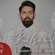 Mehmet Çevik Serdar Ortaç Bilsem Ki Official Video