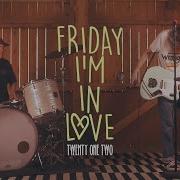 The Cure Friday I M In Love Cover