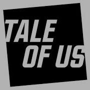 Tale Of Us Overture