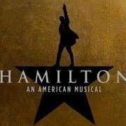 Hamilton An American Musical Full Soundtrack