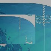 Activa Tidal Extended Mix