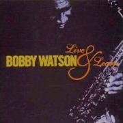 I Ve Gotta Be Me Bobby Watson