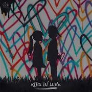 Kygo Kids In Love