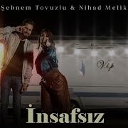 Şəbnəm Tovuzlu Insafsız Mp3 Indir