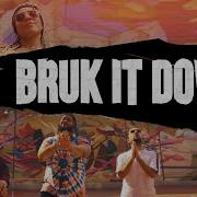 Sak Noel Bruk It Down Feat Txtheway