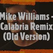 Calabria Mike Williams Remix