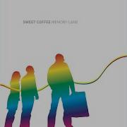 Sweet Coffee No Ordinary Love