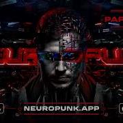 Neuropunk Pt 56 2